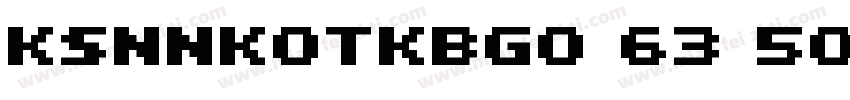 KSNNKOTKBG0 63 50字体转换
